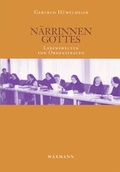 Cover: N&auml;rrinnen Gottes - Waxmann