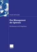 Cover: Das Management der Ignoranz - Deutscher Universit&auml;tsverlag