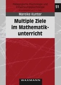 Cover: Multiple Ziele im Mathematikunterricht - Waxmann