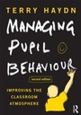Cover: Managing Pupil Behaviour - Routledge
