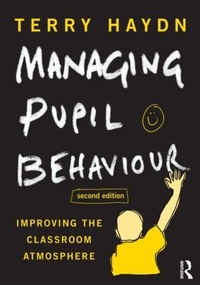 Enlarge image Cover: Managing Pupil Behaviour - Routledge