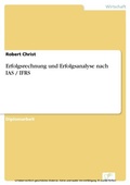 Cover: Erfolgsrechnung und Erfolgsanalyse nach IAS / IFRS - diplom.de