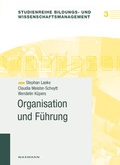 Cover: Organisation und F&uuml;hrung - Waxmann