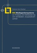 Cover: Multiagentensysteme zur Analyse und Verbesserung von vernetztem, kooperativem Lernen - Waxmann