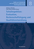 Cover: Schulinspektion: Evaluation, Rechenschaftslegung und Qualit&auml;tsentwicklung - Waxmann