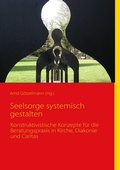 Cover: Seelsorge systemisch gestalten - BoD - Books on Demand