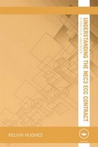 Enlarge image Cover: Understanding the NEC3 ECC Contract - Routledge
