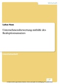 Cover: Unternehmensbewertung mithilfe des Realoptionsansatzes - diplom.de