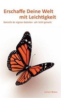 Cover: Erschaffe Deine Welt Mit Leichtigkeit - Books on Demand
