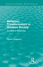 Cover: Religious Transformation in Western Society (Routledge Revivals) - Routledge