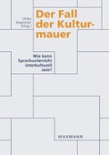 Cover: Der Fall der Kulturmauer - Waxmann