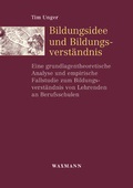 Cover: Bildungsidee und Bildungsverst&auml;ndnis - Waxmann