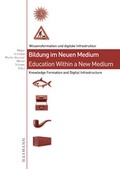 Cover: Bildung im Neuen Medium - Education Within a New Medium - Waxmann