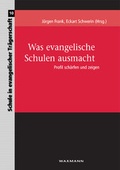 Cover: Was evangelische Schulen ausmacht - Waxmann