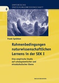 Cover: Rahmenbedingungen naturwissenschaftlichen Lernens in der Sekundarstufe I - Waxmann