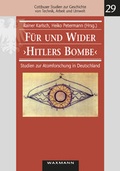 Cover: F&uuml;r und Wider "Hitlers Bombe" - Waxmann