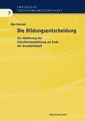 Cover: Die Bildungsentscheidung - Waxmann