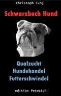 Cover: Schwarzbuch Hund - BoD - Books on Demand