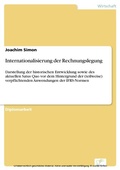 Cover: Internationalisierung der Rechnungslegung - diplom.de