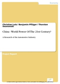 Bild vergrößern Bild: China - World Power Of The 21st Century? - diplom.de