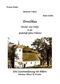 Cover: Droschkau - Chronik eines Dorfes in der Grafschaft Glatz/ Schlesien - BoD - Books on Demand
