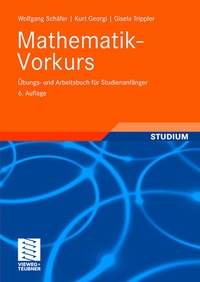 Abbildung von: Mathematik-Vorkurs - Vieweg+Teubner Verlag