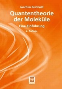 Bild vergrößern Bild: Quantentheorie der Moleküle - Vieweg+Teubner Verlag