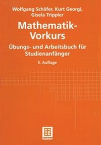 Enlarge image Cover: Mathematik-Vorkurs - Vieweg+Teubner Verlag
