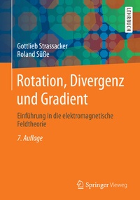 Abbildung von: Rotation, Divergenz und Gradient - Springer Vieweg