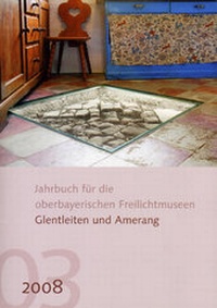 Abbildung von: Jahrbuch für die oberbayerischen Freilichtmuseen Glentleiten und Amerang - Waxmann