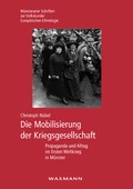 Cover: Die Mobilisierung der Kriegsgesellschaft - Waxmann