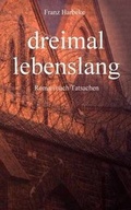 Cover: Dreimal Lebenslang - BoD