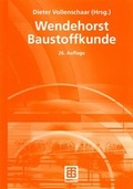 Cover: Wendehorst Baustoffkunde - Vieweg+Teubner Verlag