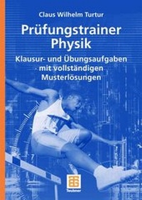 Abbildung von: Prüfungstrainer Physik - Vieweg+Teubner Verlag