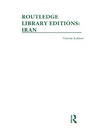 Cover: Routledge Library Editions: Iran Mini-Set A: History 10 vol set - Routledge