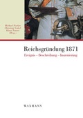 Cover: Reichsgr&uuml;ndung 1871 - Waxmann