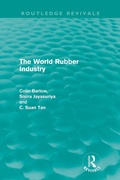 Cover: The World Rubber Industry (Routledge Revivals) - Routledge