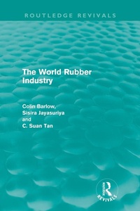 Enlarge image Cover: The World Rubber Industry (Routledge Revivals) - Routledge