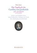 Cover: Das Tagebuch der Caroline von Lindenfels, geb. von Flotow (1774-1850) - Waxmann