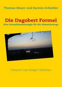 Abbildung von: Die Dagobert Formel - BoD - Books on Demand