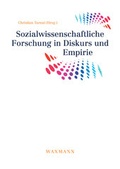 Cover: Sozialwissenschaftliche Forschung in Diskurs und Empirie - Waxmann