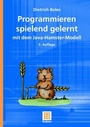 Cover: Programmieren spielend gelernt mit dem Java-Hamster-Modell - Vieweg+Teubner Verlag