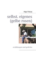 Cover: selbst. eigenes (gelbe rosen) - BoD - Books on Demand