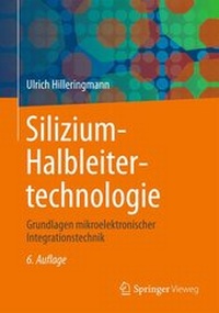 Bild vergrößern Bild: Silizium-Halbleitertechnologie - Springer Vieweg