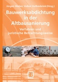 Cover: Bauwerksabdichtung in der Altbausanierung - Vieweg+Teubner Verlag
