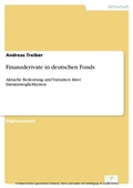Cover: Finanzderivate in deutschen Fonds - diplom.de