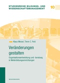 Cover: Ver&auml;nderungen gestalten - Organisationsentwicklung und -beratung in Weiterbildungseinrichtungen - Waxmann