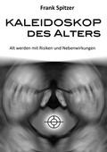 Cover: Kaleidoskop des Alters - BoD - Books on Demand