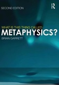 Cover: What is this thing called Metaphysics? - Routledge