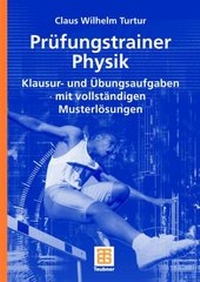 Abbildung von: Prüfungstrainer Physik - Vieweg+Teubner Verlag